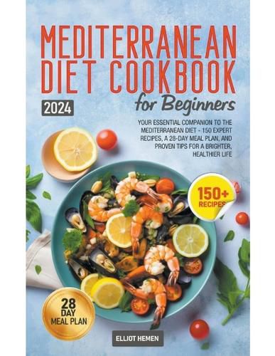 Cover image for Mediterranean Diet Cookbook for Beginners