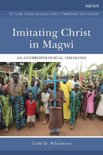 Cover image for Imitating Christ in Magwi: An Anthropological Theology