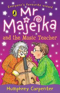 Cover image for Mr Majeika and the Music Teacher