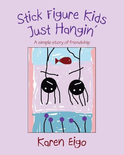 Cover image for Stick Figure Kids Just Hangin'