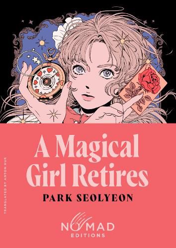 Cover image for A Magical Girl Retires (Nomad Edition)