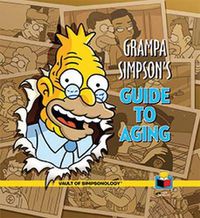 Cover image for Grampa Simpson's Guide to Aging