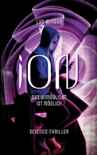 Cover image for iON: Das Unmoegliche ist moeglich.
