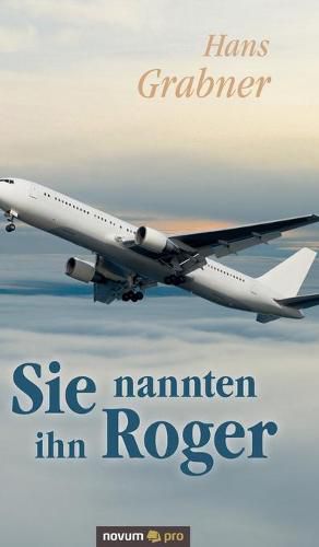 Cover image for Sie nannten ihn Roger