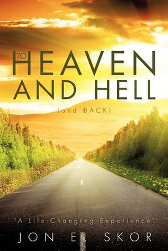 Cover image for To Heaven and Hell (and Back)