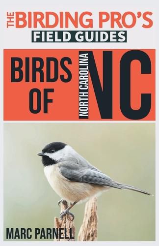 Cover image for Birds of North Carolina (The Birding Pro's Field Guides)