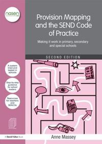 Cover image for Provision Mapping and the SEND Code of Practice: Making it work in primary, secondary and special schools