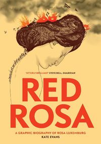Cover image for Red Rosa: A Graphic Biography of Rosa Luxemburg
