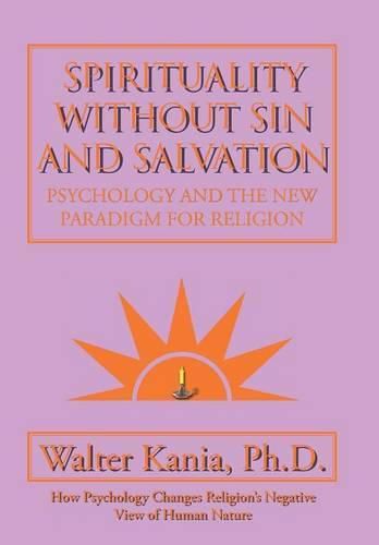 Cover image for Spirituality Without Sin and Salvation