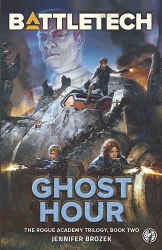 Cover image for BattleTech: Ghost Hour (Book Two of the Rogue Academy Trilogy)