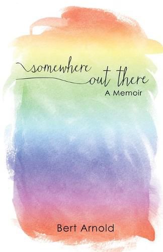 Cover image for Somewhere Out There: A Memoir