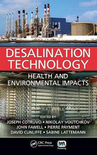 Desalination Technology: Health and Environmental Impacts