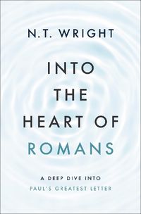 Cover image for Into the Heart of Romans