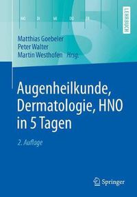 Cover image for Augenheilkunde, Dermatologie, HNO in 5 Tagen