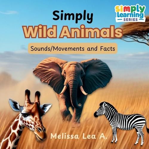 Cover image for Simply Wild Animals