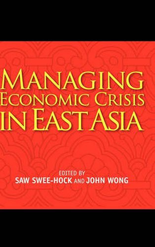 Cover image for Managing Economic Crisis in East Asia
