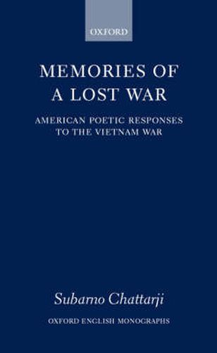 Cover image for Memories of a Lost War: American Poetic Responses to the Vietnam War