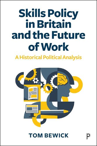 Cover image for Skills Policy in Britain and the Future of Work