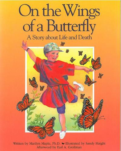 Cover image for On the Wings of a Butterfly: A Story About Life and Death