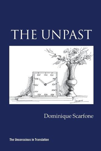 The Unpast