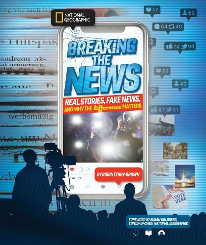 Cover image for Breaking the News: What's Real, What's Not, and Why the Difference Matters