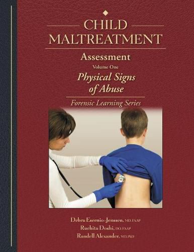 Cover image for Child Maltreatment Assessment, Volume 1: Physical Signs of Abuse