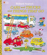Cover image for Richard Scarry's Cars and Trucks and Things That Go