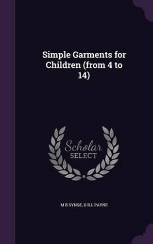 Cover image for Simple Garments for Children (from 4 to 14)