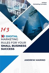 Cover image for 101 Digital Marketing Rules for Your Small Business Success