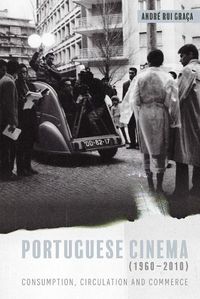 Cover image for Portuguese Cinema (1960-2010): Consumption, Circulation and Commerce