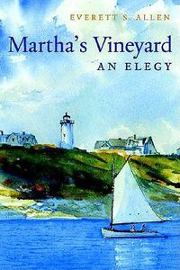 Cover image for Martha's Vineyard: An Elegy