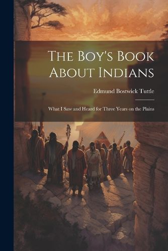 Cover image for The Boy's Book About Indians