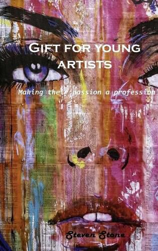 Cover image for Gift for young artists: Making their passion a profession