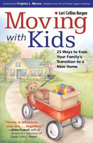 Cover image for Moving with Kids: 25 Ways to Ease Your Family's Transition to a New Home