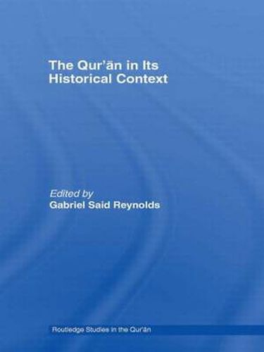 Cover image for The Qur'an in its Historical Context