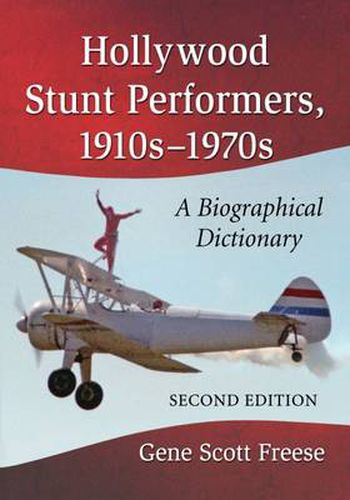 Cover image for Hollywood Stunt Performers, 1910s-1970s: A Biographical Dictionary