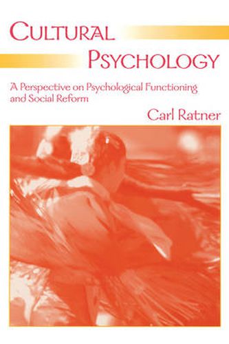 Cover image for Cultural Psychology: A Perspective on Psychological Functioning and Social Reform