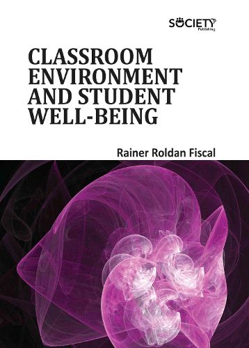 Cover image for Classroom Environment and Student Well-being