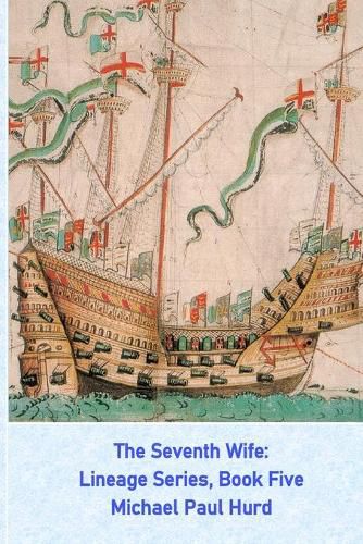 Cover image for The Seventh Wife: Lineage Series, Book Five