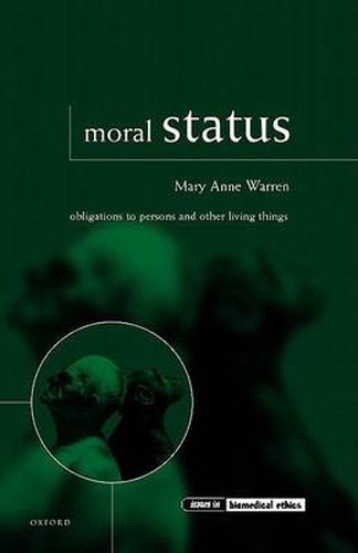 Cover image for Moral Status: Obligations to Persons and Other Living Things