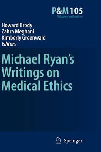 Michael Ryan's Writings on Medical Ethics