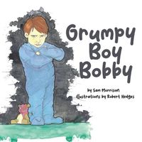 Cover image for Grumpy Boy Bobby
