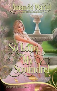 Cover image for So Long, My Scoundrel