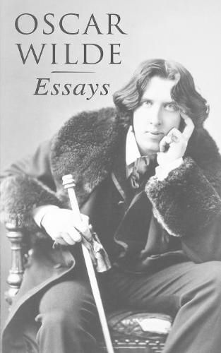 Cover image for Oscar Wilde: Essays: Der Sozialismus und die Seele des Menschen, Aus dem Zuchthaus zu Reading, Aesthetisches Manifest, Zwei Gesprache von der Kunst und vom Leben