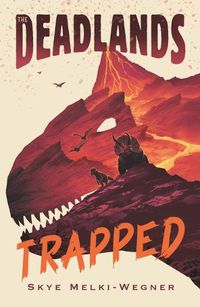 Cover image for The Deadlands: Trapped