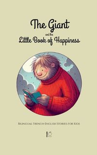 Cover image for The Giant and the Little Book of Happiness