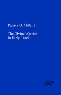 Cover image for The Divine Warrior in Early Israel