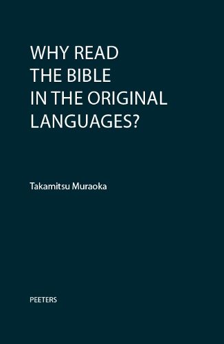 Cover image for Why Read the Bible in the Original Languages?