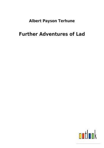 Further Adventures of Lad