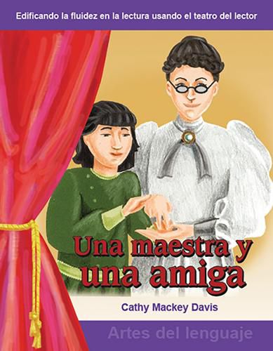 Cover image for Una maestra y una amiga (A Teacher and a Friend) (Spanish Version)